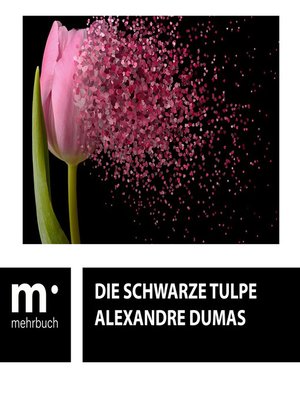 cover image of Die schwarze Tulpe